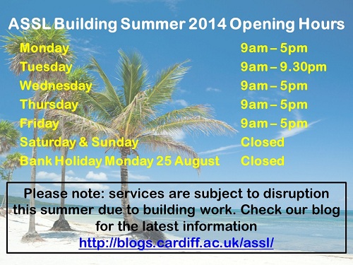 ASSL Building Summer Opening hours 2014