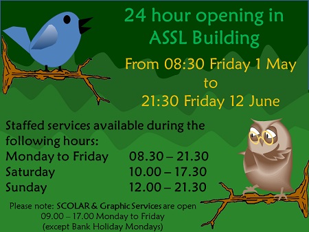 Information about ASSL's 24 hour opening period