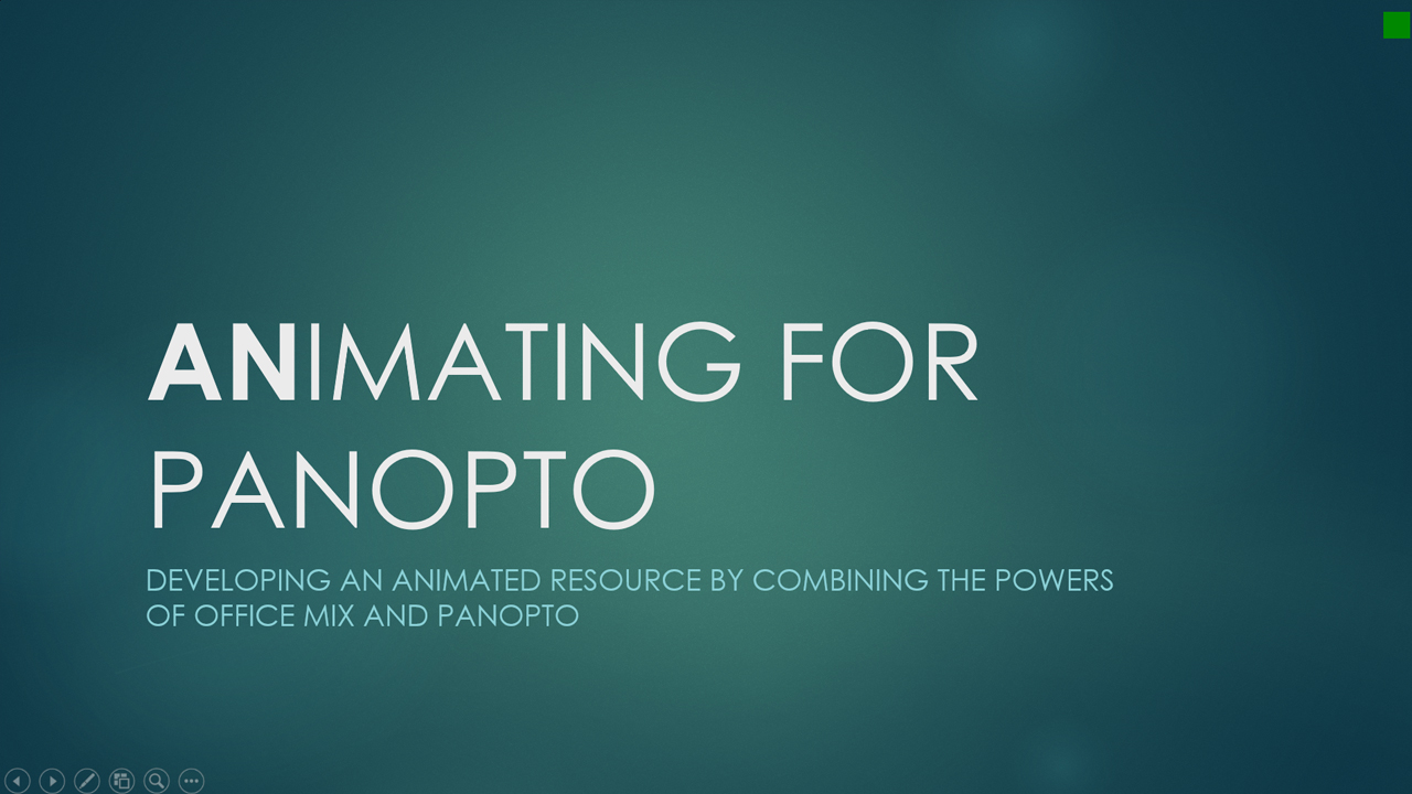 Animating for Panopto
