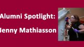Alumni Spotlight: Jenny Mathiasson
