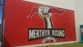 Reflections on the Rising of Merthyr: The Waun Common Debates